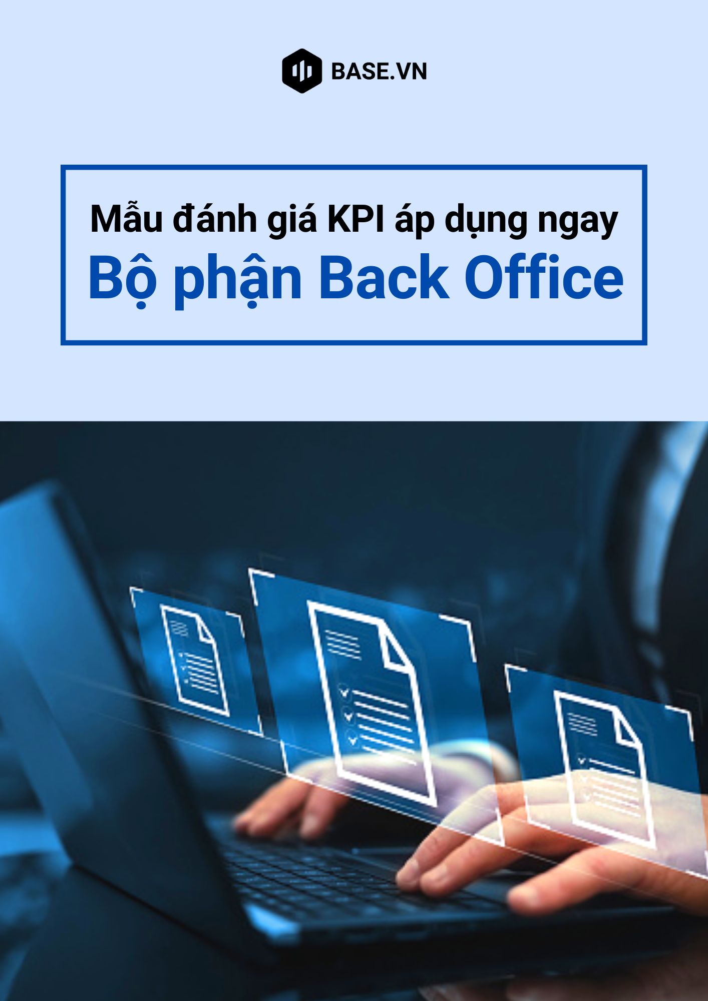 Offer Base - Mẫu đánh giá KPI cho bộ phận Back Office